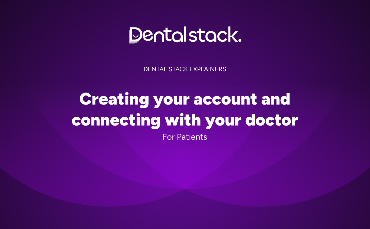 Patients onboarding : How to create an account and connect with your doctor